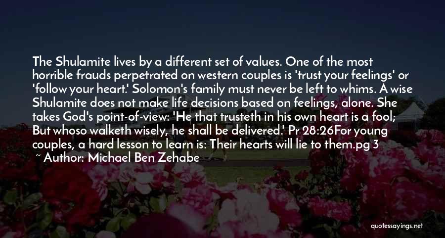 Decisions Of The Heart Quotes By Michael Ben Zehabe