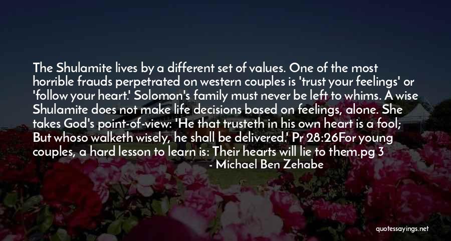 Decisions Of The Heart Quotes By Michael Ben Zehabe