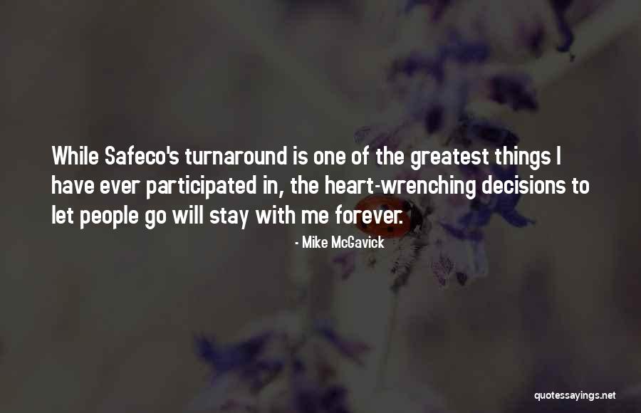 Decisions Of The Heart Quotes By Mike McGavick Decisions Of The Heart Quotes By Mike McGavick