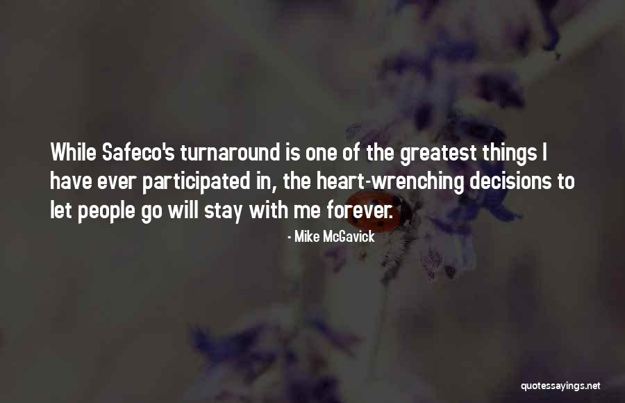 Decisions Of The Heart Quotes By Mike McGavick