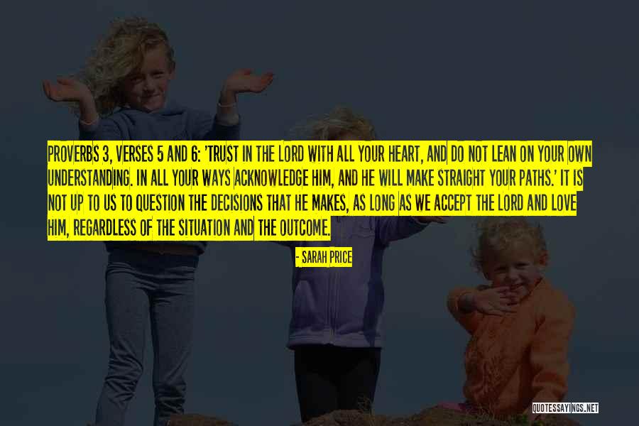 Decisions Of The Heart Quotes By Sarah Price Decisions Of The Heart Quotes By Sarah Price