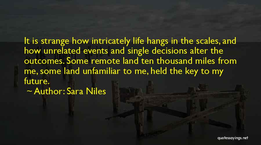 Decisions Quotes By Sara Niles