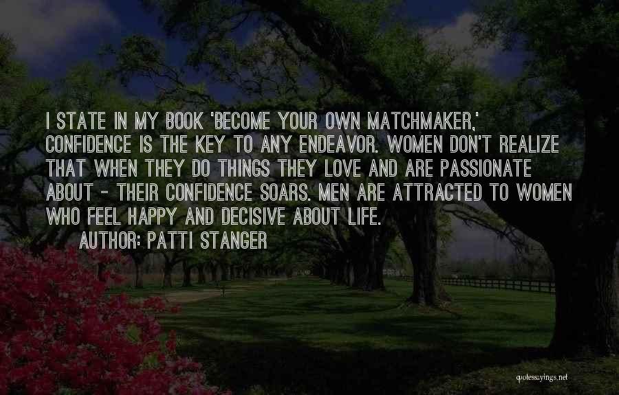 Decisive Book Quotes By Patti Stanger