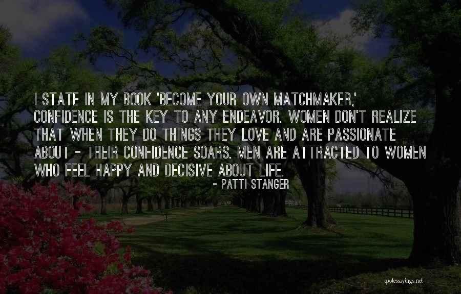 Decisive Book Quotes By Patti Stanger