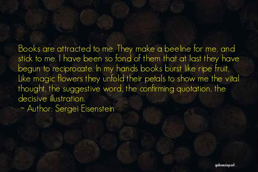 Decisive Book Quotes By Sergei Eisenstein