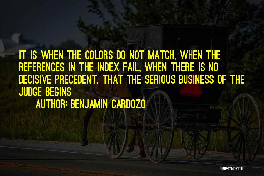 Decisive Quotes By Benjamin Cardozo