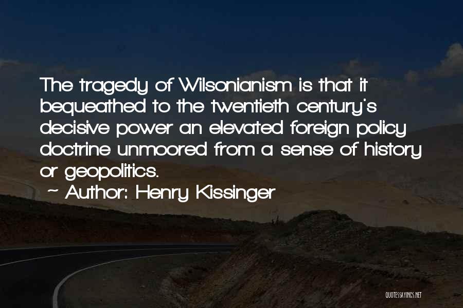 Decisive Quotes By Henry Kissinger