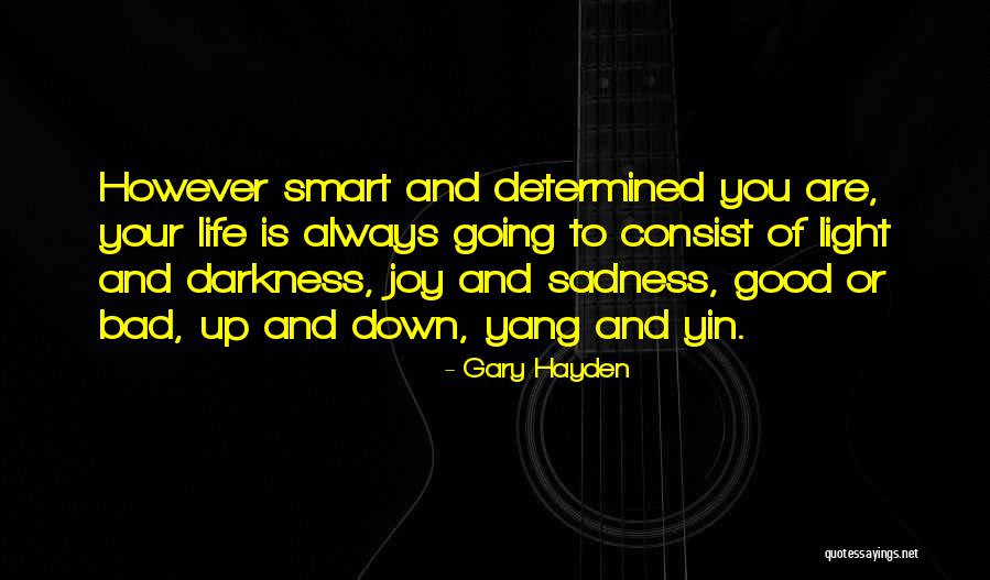 Decizie Numerotare Quotes By Gary Hayden Decizie Numerotare Quotes By Gary Hayden