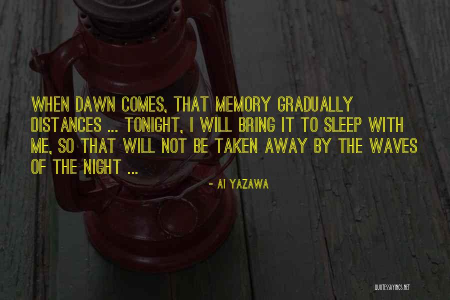 Decizii Comisii Quotes By Ai Yazawa Decizii Comisii Quotes By Ai Yazawa