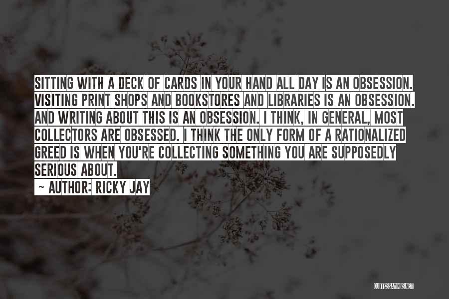 Deck Of Cards Quotes By Ricky Jay