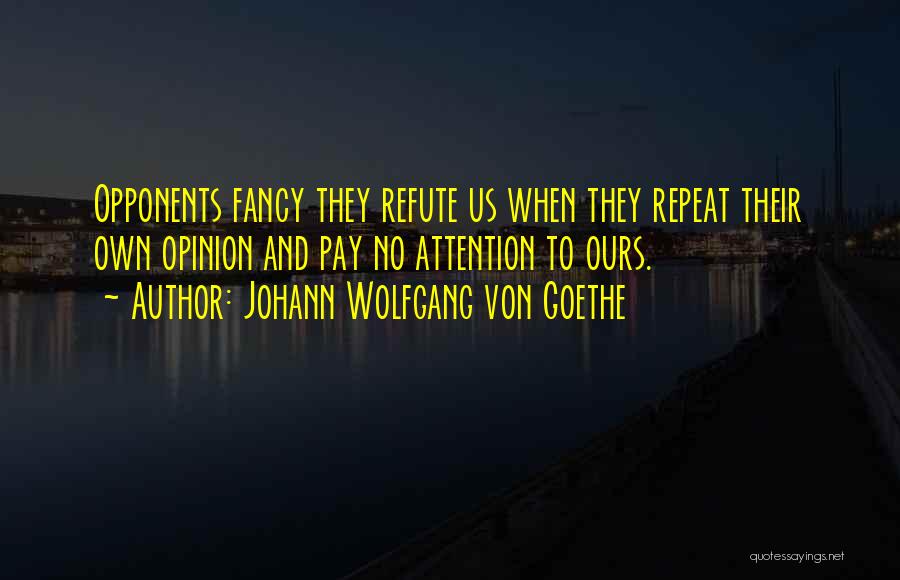 Deck Staining Quotes By Johann Wolfgang Von Goethe