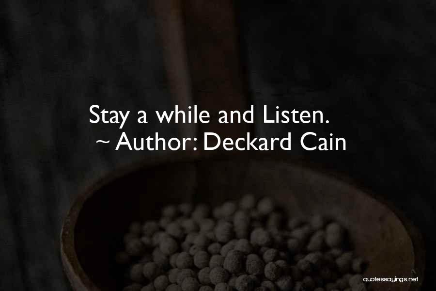 Deckard Quotes By Deckard Cain