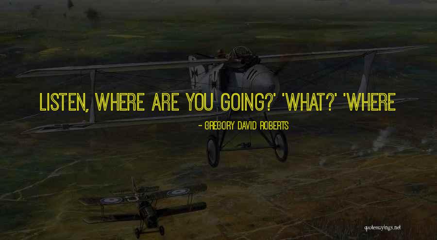 Decken Helmet Quotes By Gregory David Roberts