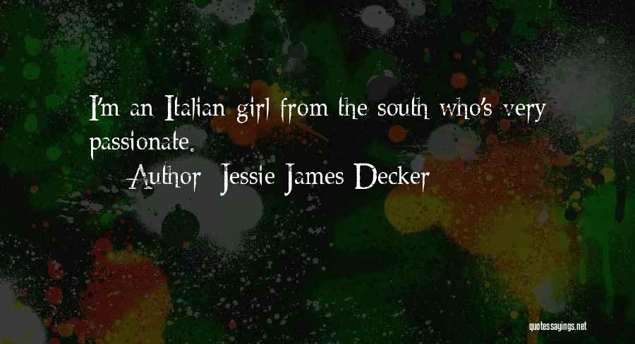 Decker Quotes By Jessie James Decker