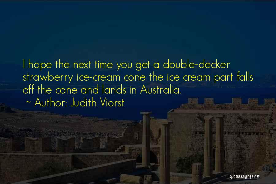 Decker Quotes By Judith Viorst