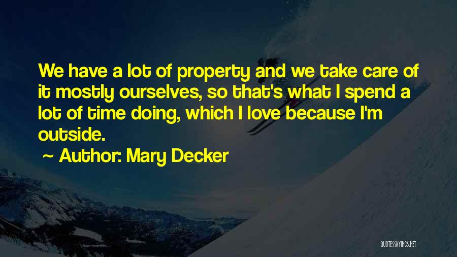 Decker Quotes By Mary Decker