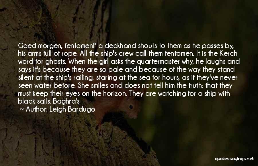 Deckhand Quotes By Leigh Bardugo