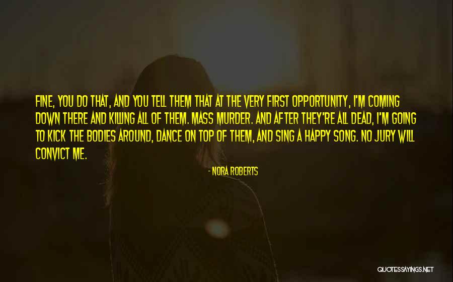 Deckhand Salary Quotes By Nora Roberts Deckhand Salary Quotes By Nora Roberts