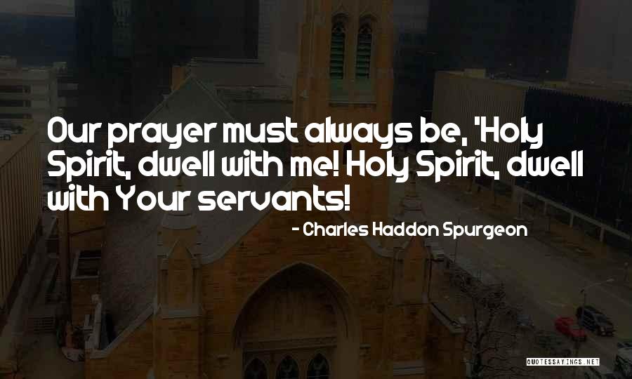 Deckle Steak Quotes By Charles Haddon Spurgeon Deckle Steak Quotes By Charles Haddon Spurgeon