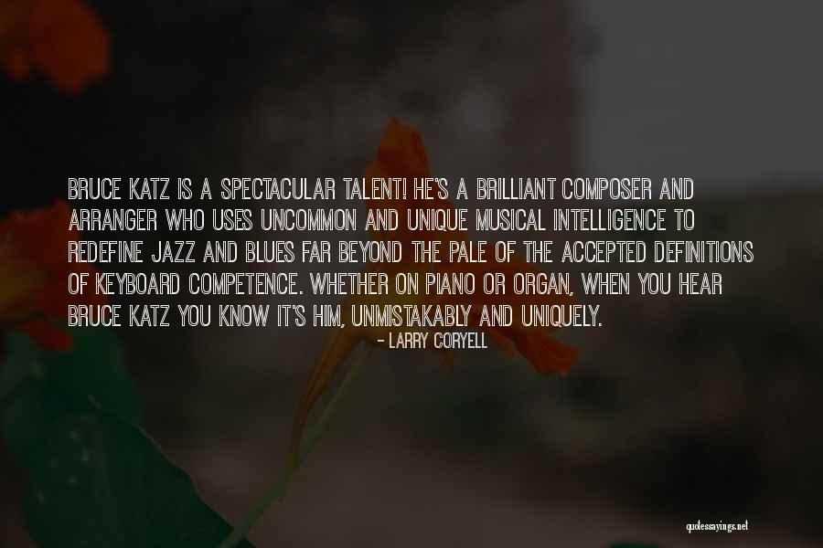 Deckle Steak Quotes By Larry Coryell Deckle Steak Quotes By Larry Coryell