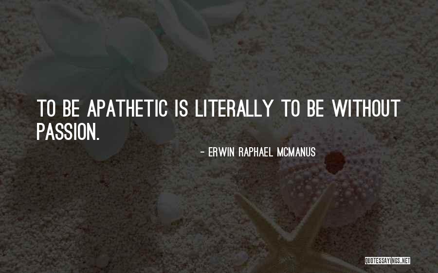 Deckner Center Quotes By Erwin Raphael McManus Deckner Center Quotes By Erwin Raphael McManus