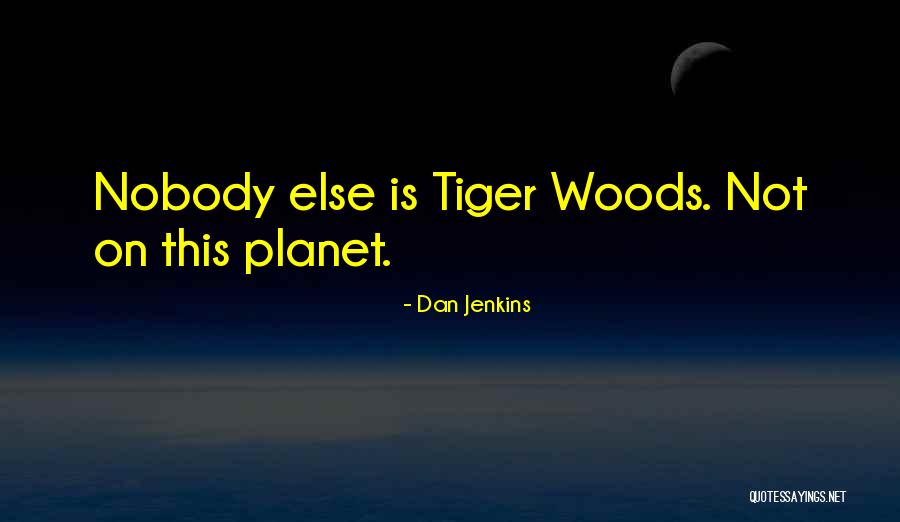 Decky Bucket Quotes By Dan Jenkins Decky Bucket Quotes By Dan Jenkins