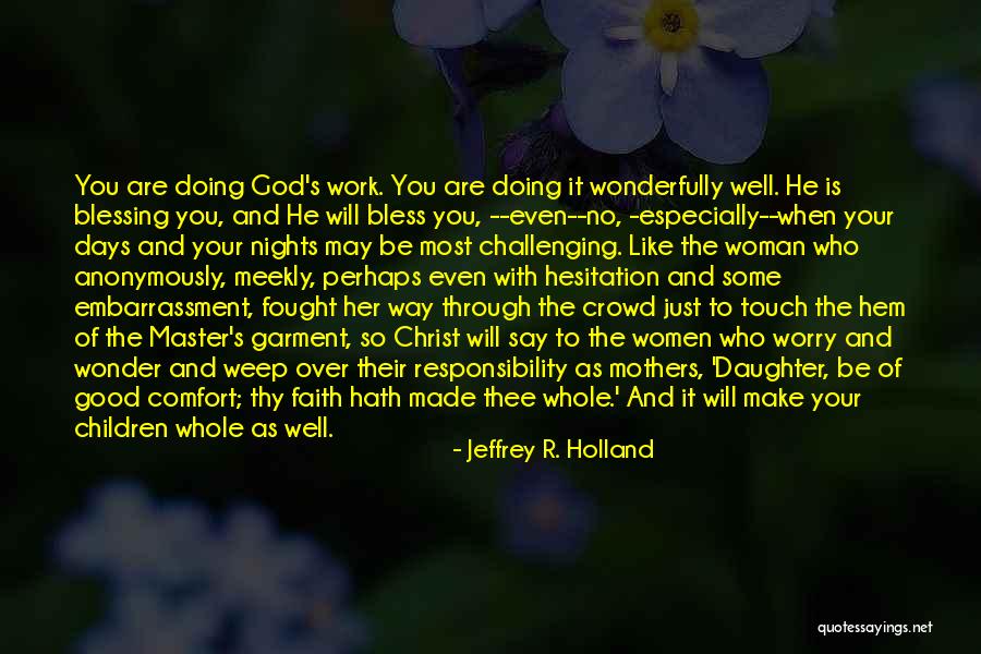 Decky Pritchard Quotes By Jeffrey R. Holland Decky Pritchard Quotes By Jeffrey R. Holland