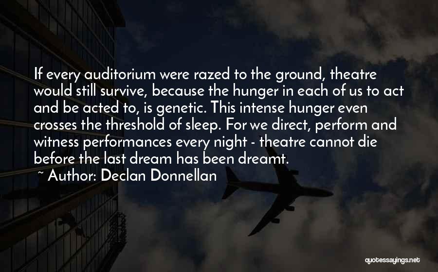 Declan Donnellan Quotes 1162369