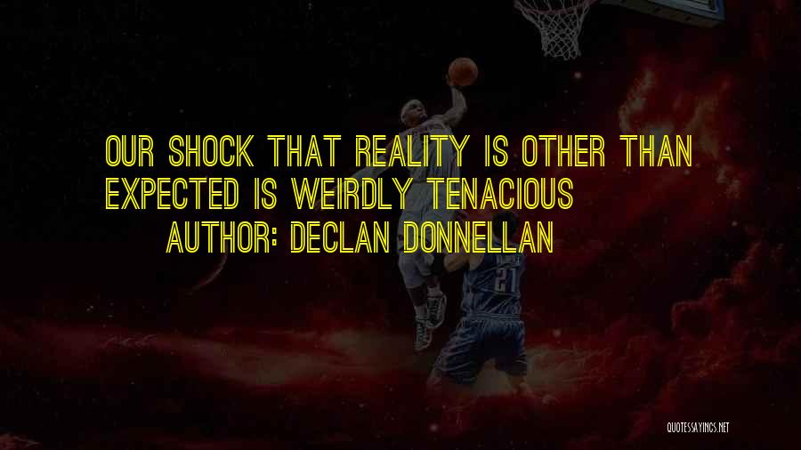 Declan Donnellan Quotes 524470