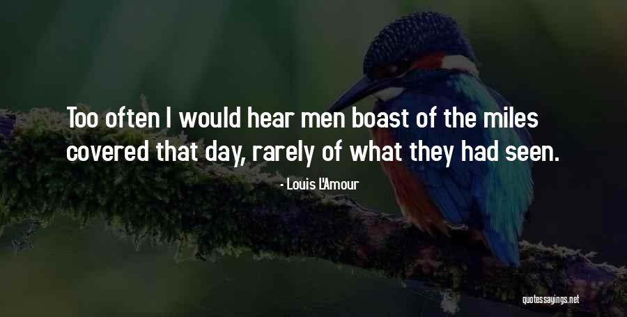 Declaraguate Quotes By Louis L'Amour Declaraguate Quotes By Louis L'Amour