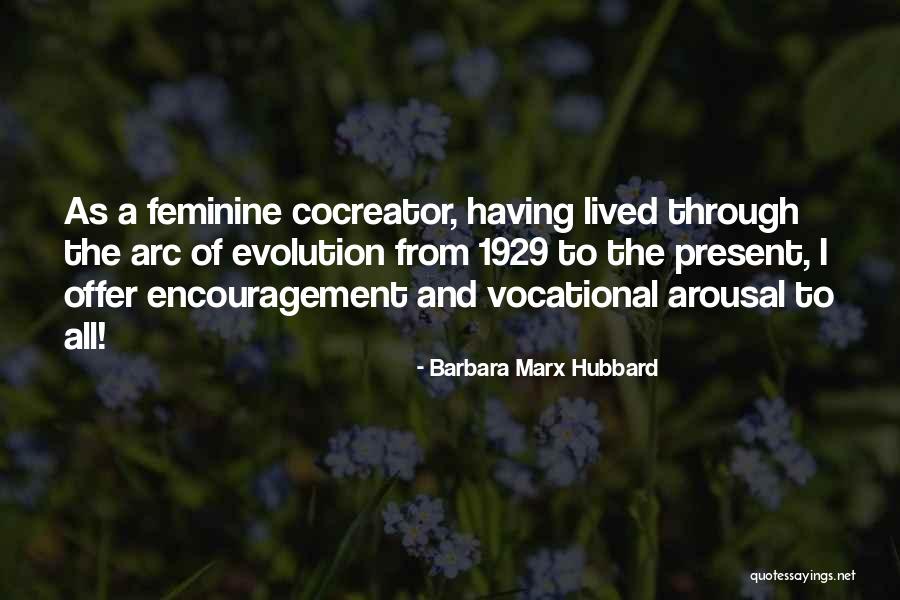 Declarando Victoria Quotes By Barbara Marx Hubbard Declarando Victoria Quotes By Barbara Marx Hubbard