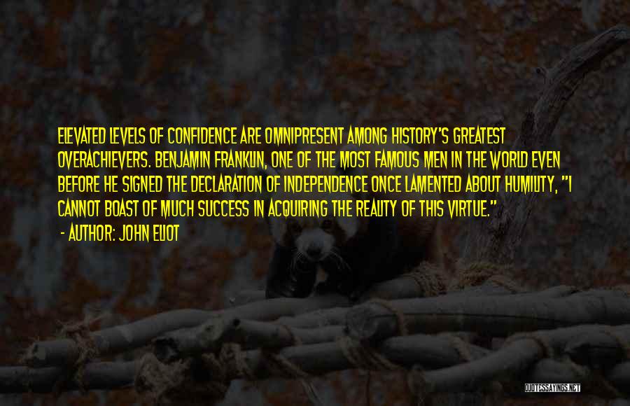 Declaration Of Independence Famous Quotes By John Eliot