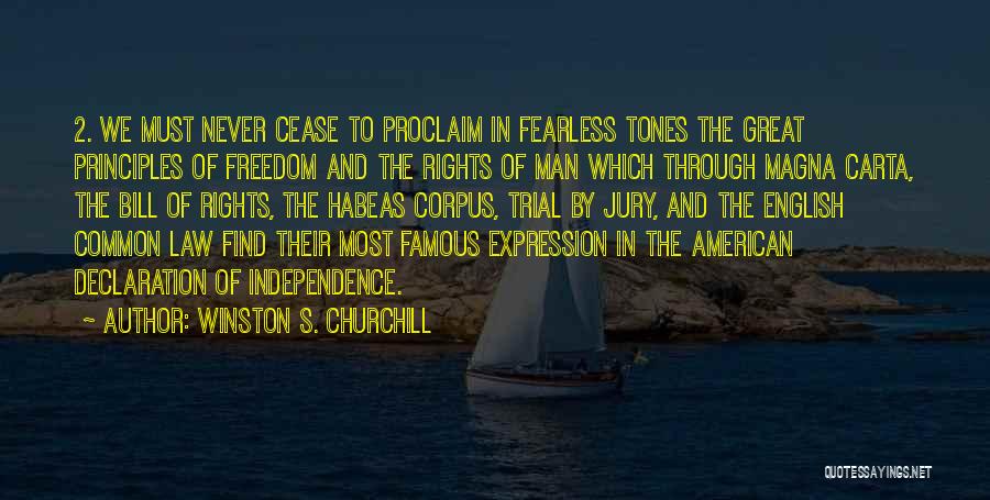 Declaration Of Independence Famous Quotes By Winston S. Churchill