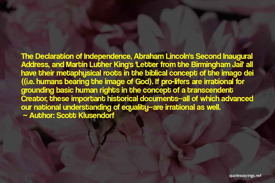 Declaration Of Independence Human Rights Quotes By Scott Klusendorf