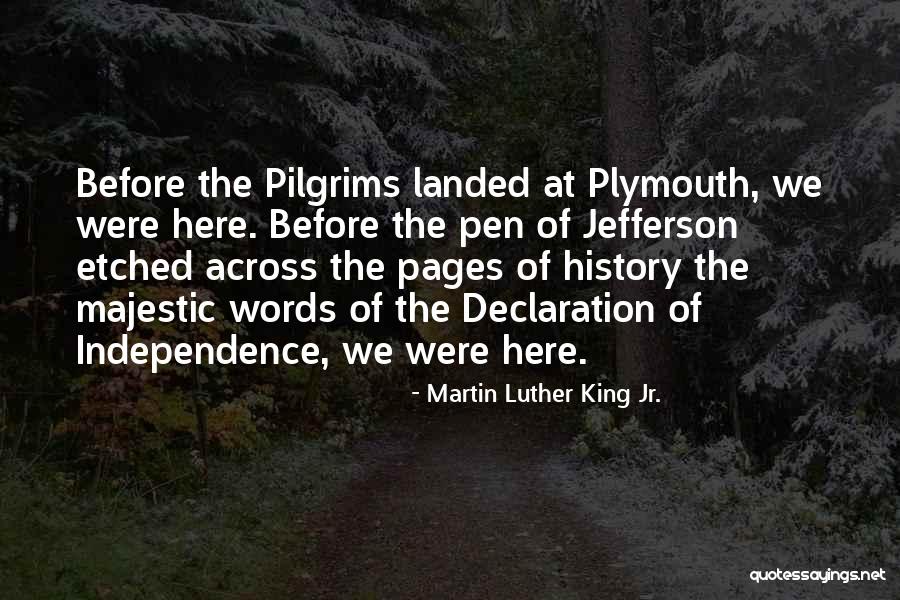 Declaration Of Independence Words Quotes By Martin Luther King Jr. Declaration Of Independence Words Quotes By Martin Luther King Jr.