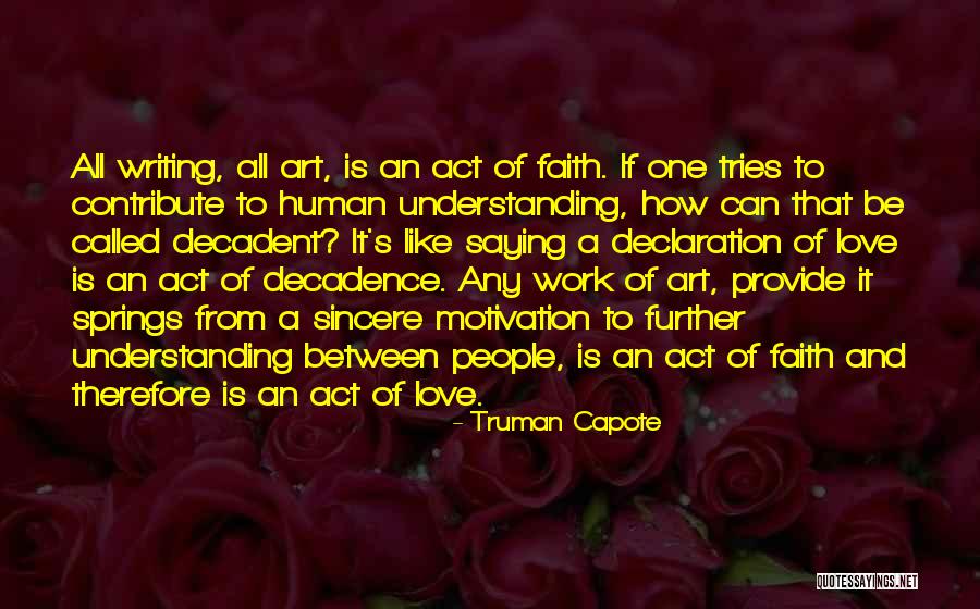 Declaration Quotes By Truman Capote Declaration Quotes By Truman Capote