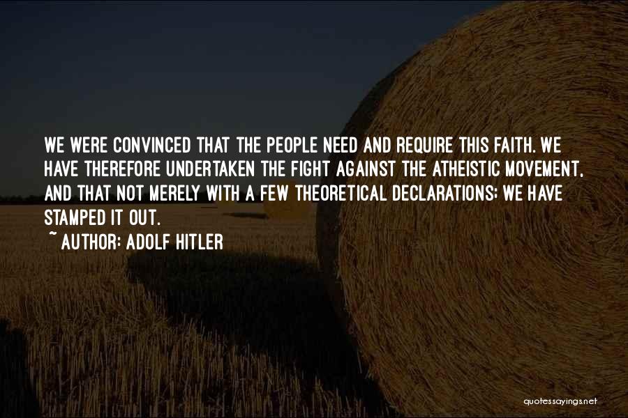 Declarations Quotes By Adolf Hitler