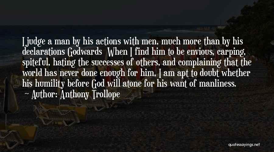 Declarations Quotes By Anthony Trollope