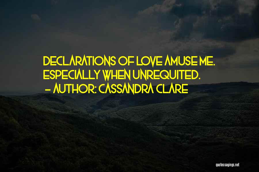 Declarations Quotes By Cassandra Clare