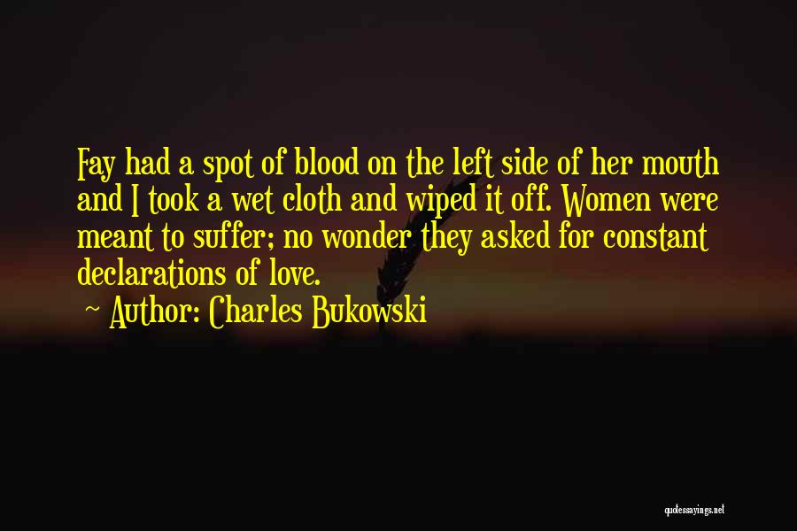 Declarations Quotes By Charles Bukowski