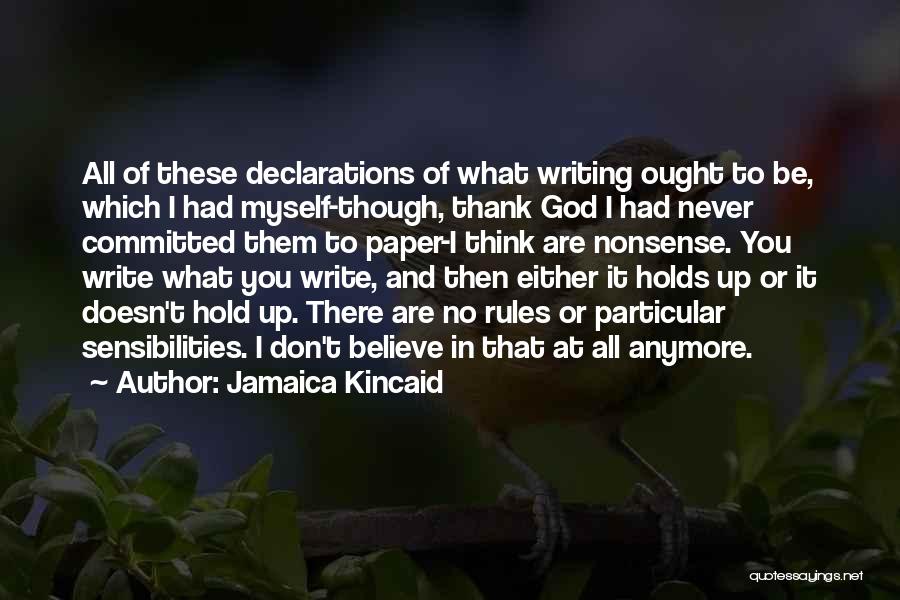 Declarations Quotes By Jamaica Kincaid