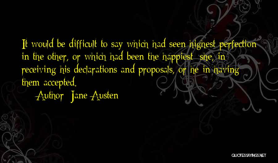 Declarations Quotes By Jane Austen