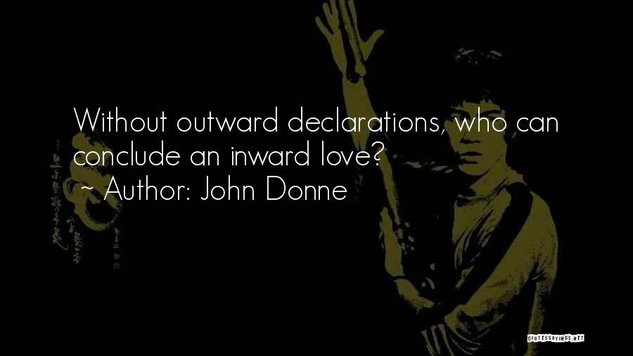 Declarations Quotes By John Donne