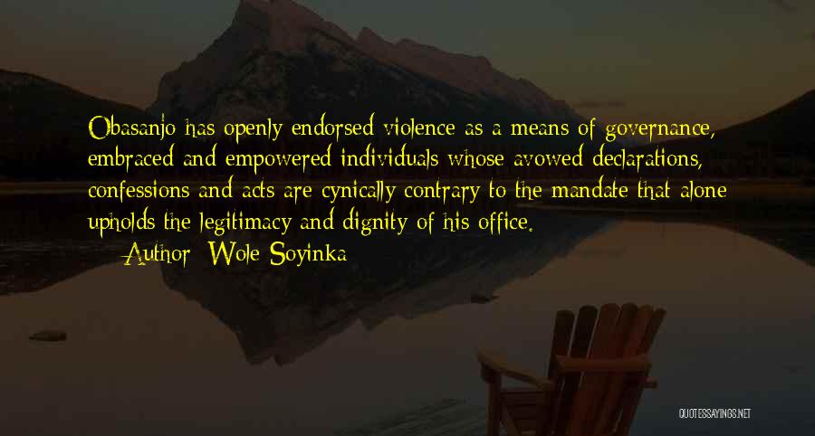 Declarations Quotes By Wole Soyinka