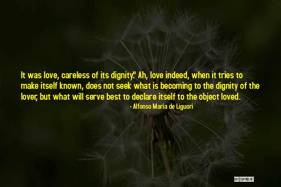 Declare Love Quotes By Alfonso Maria De Liguori Declare Love Quotes By Alfonso Maria De Liguori