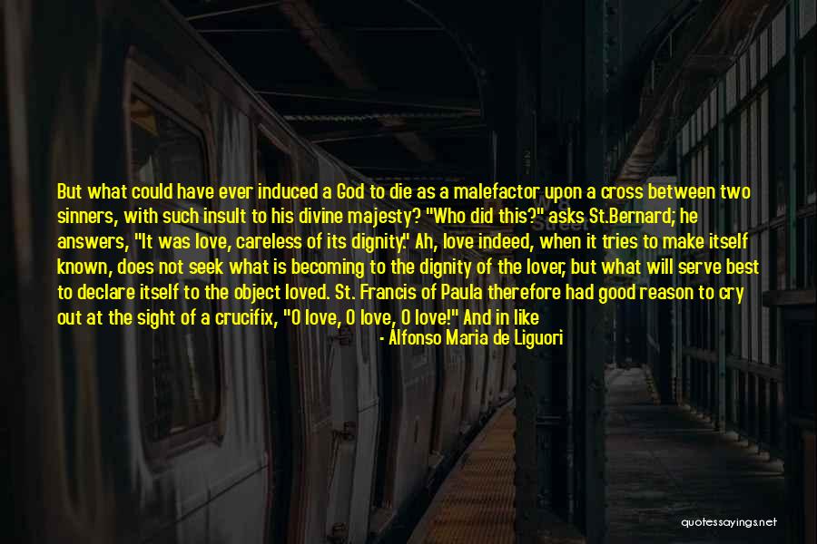 Declare Love Quotes By Alfonso Maria De Liguori Declare Love Quotes By Alfonso Maria De Liguori