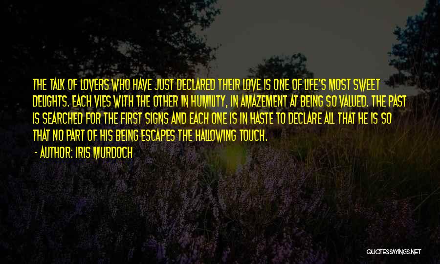 Declare Love Quotes By Iris Murdoch