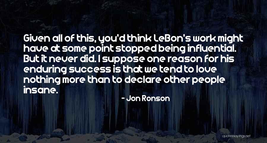 Declare Love Quotes By Jon Ronson Declare Love Quotes By Jon Ronson