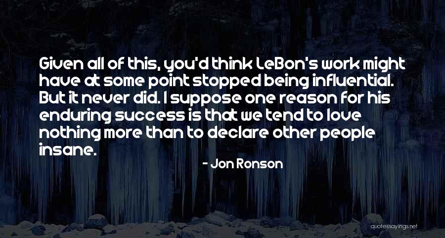 Declare Love Quotes By Jon Ronson