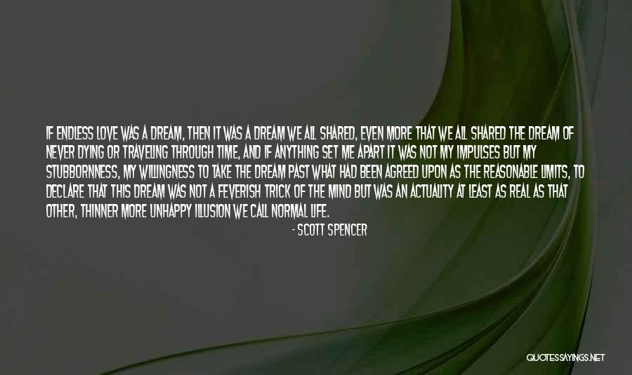 Declare Love Quotes By Scott Spencer